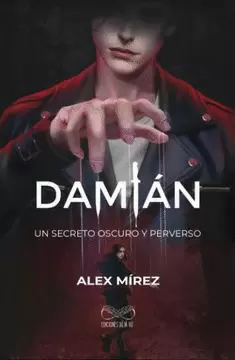 Damián. un secreto oscuro y perverso