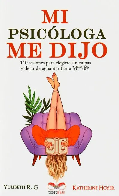Mi psicologa me dijo