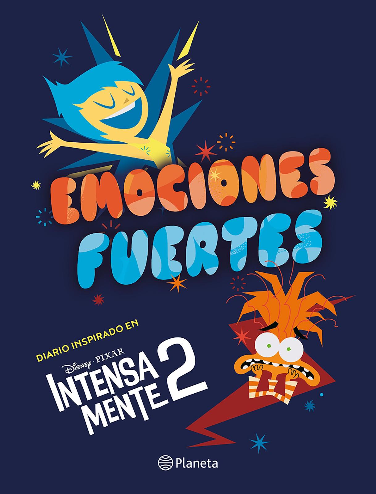 Emociones fuertes. un diario inspirado en intensamente 2