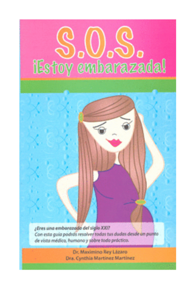 S.o.s ¡ estoy embarazada !