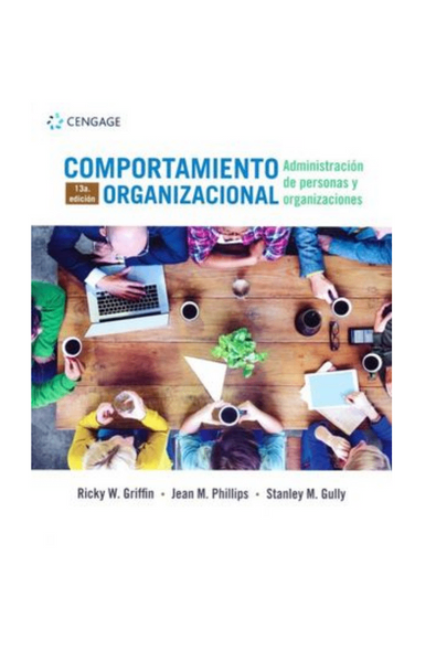 Comportamiento organizacional. administración de personas y organizaciones / 13 ed.