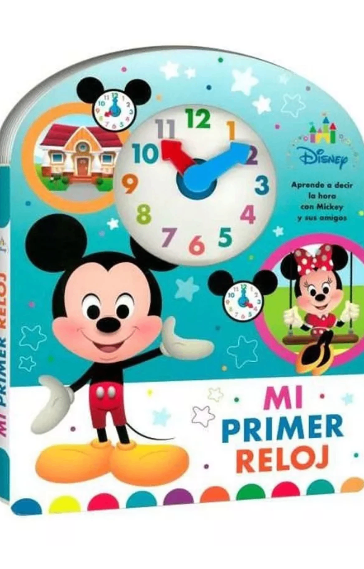 Mi primer reloj disney. sin autor