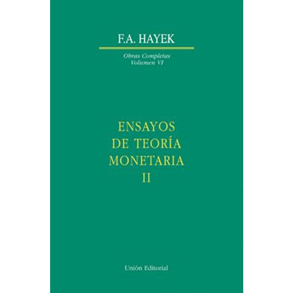 Vol. vi. ensayos de teoría monetaria, ii