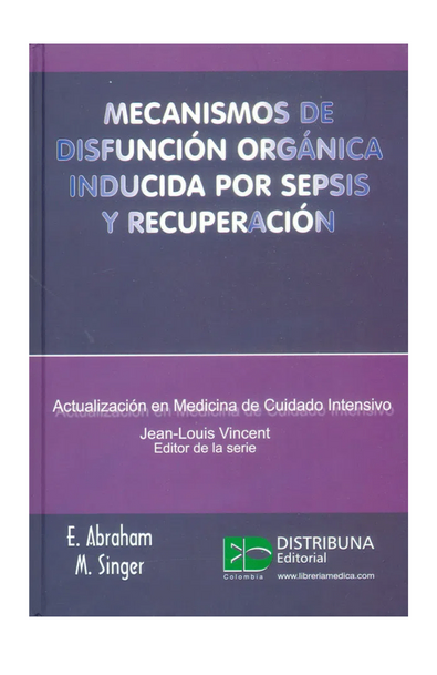 Mecanismos de disfunción orgánica inducida por sepsis y recuperación. actualización en medicina de cuidado intensivo