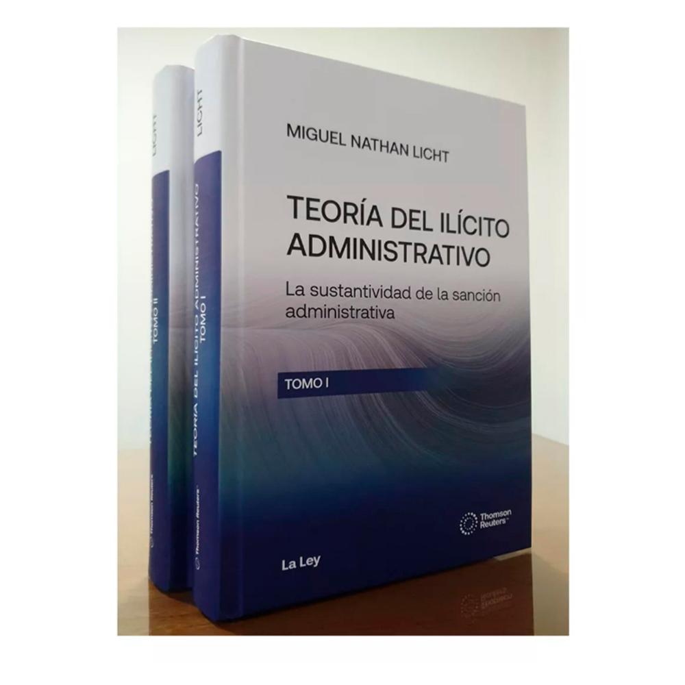 Teoría del ilícito administrativo. 2 tomos
