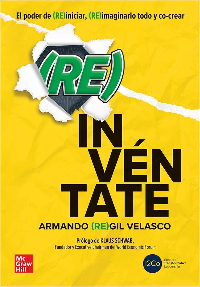 Reinventate. el poder de reiniciar, re imaginarlo todo