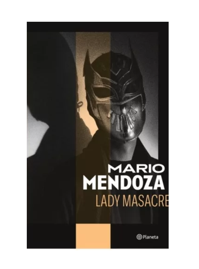 Lady masacre. mendoza mario