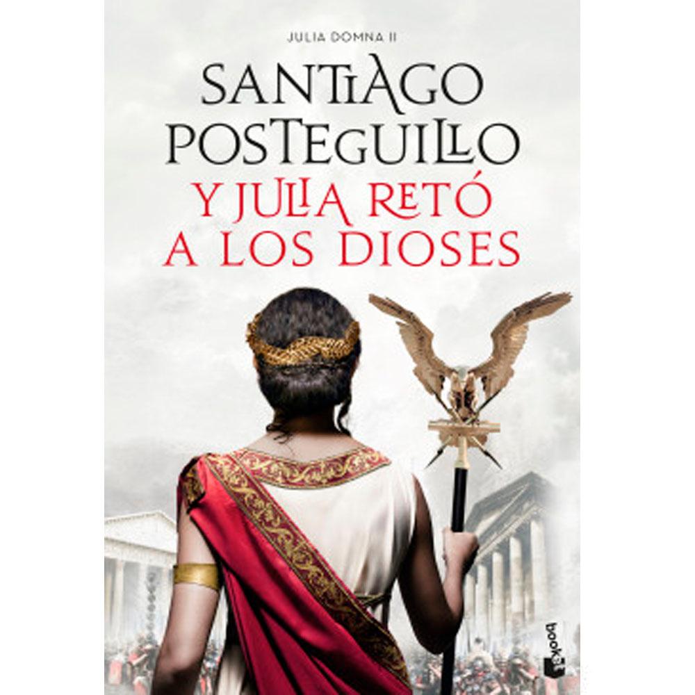 Y julia retó a los dioses santiago posteguillo