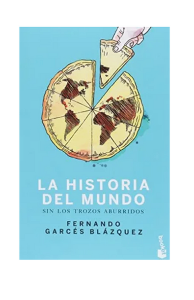 Historia del mundo sin los trozos aburridos