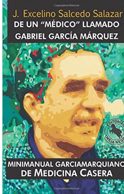 De un médico llamado gabriel garcía márquez. minimanual ga