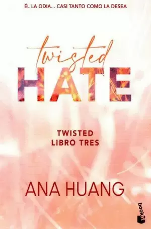 Twisted 3. twisted hate
