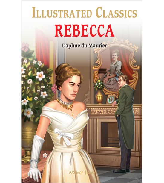 Rebecca : illustrated abridged children classic english novel with review questions (hardback)