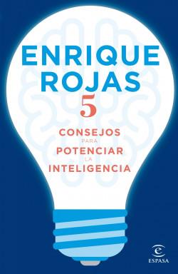 5 consejos para potenciar la inteligencia enrique rojas