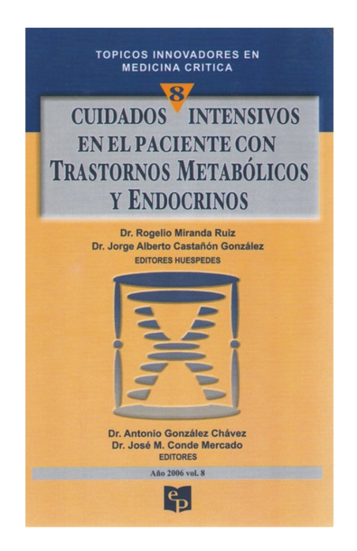 Timc 8: cuidados intensivos en el paciente con trastornos metabólicos y endocrinos