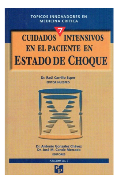 Timc 7: cuidados intensivos en el paciente en estado de choque