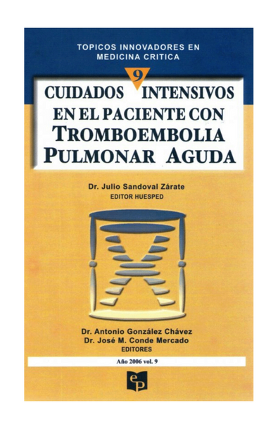 Cuidados intensivos en el paciente con tromboembolia pulmonar aguda