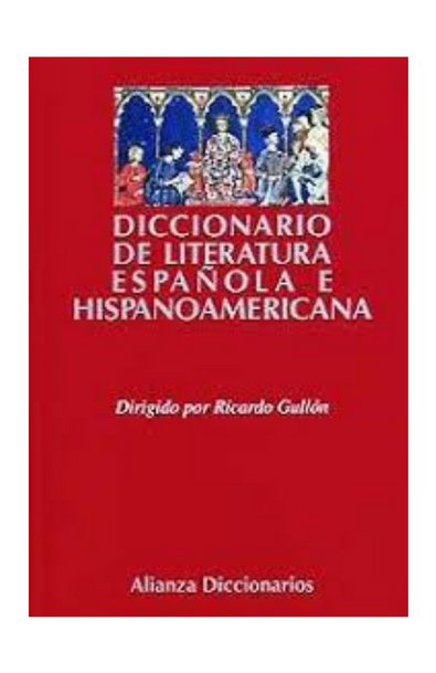Diccionario de literatura espanola e hispanoamericana